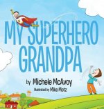 My Superhero Grandpa