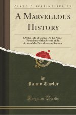 A Marvellous History
