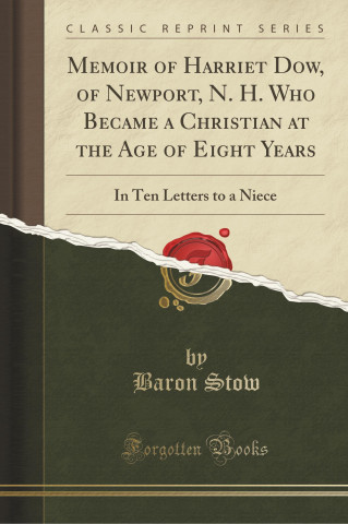 Memoir of Harriet Dow, of Newport, N. H