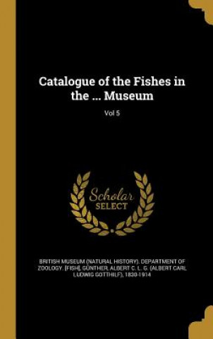 CATALOGUE OF THE FISHES IN THE