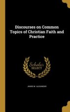DISCOURSES ON COMMON TOPICS OF