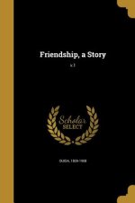 FRIENDSHIP A STORY V1