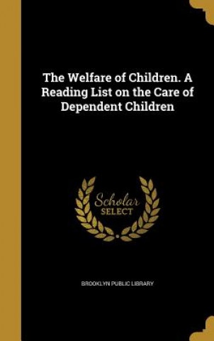 WELFARE OF CHILDREN A READING