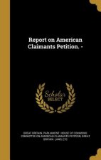 REPORT ON AMER CLAIMANTS PETIT