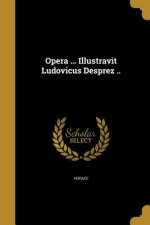 LAT-OPERA ILLUSTRAVIT LUDOVICU