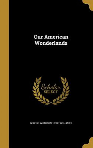 OUR AMER WONDERLANDS