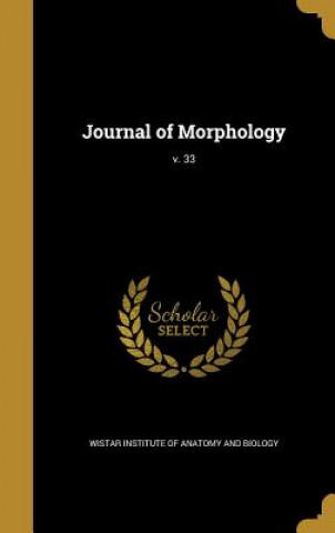 JOURNAL OF MORPHOLOGY V 33