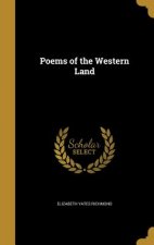 POEMS OF THE WESTERN LAND