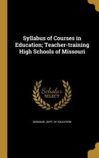 SYLLABUS OF COURSES IN EDUCATI