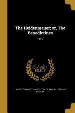 HEIDENMAUER OR THE BENEDICTINE