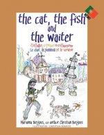 Cat, the Fish and the Waiter