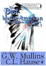 Best Native American Myths, Legends, and Folklore Vol.2