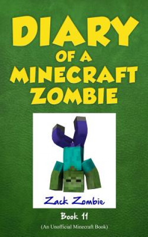 Diary of a Minecraft Zombie Book 11