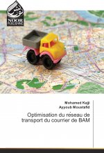 Optimisation du re´seau de transport du courrier de BAM