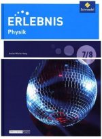 Erlebnis Physik 7 / 8 . Schülerband. Differenzierende Ausgabe. Baden-Württemberg