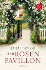 Taylor, L: Rosenpavillon