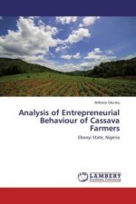 Analysis of Entrepreneurial Behaviour of Cassava Farmers