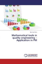 Mathematical tools in quality engineering - Application in PM