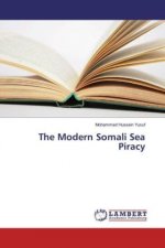 The Modern Somali Sea Piracy
