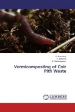 Vermicomposting of Coir Pith Waste