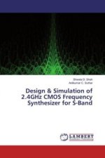 Design & Simulation of 2.4GHz CMOS Frequency Synthesizer for S-Band