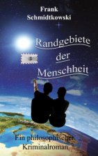 Randgebiete der Menschheit
