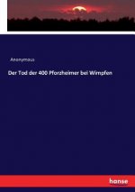 Tod der 400 Pforzheimer bei Wimpfen