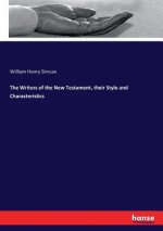 Writers of the New Testament, their Style and Characteristics