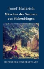 Marchen der Sachsen aus Siebenburgen