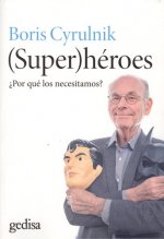 SUPER HEROES POR QUE LOS NECESITAMOS