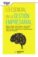 Lo esencial en la gestion empresarial