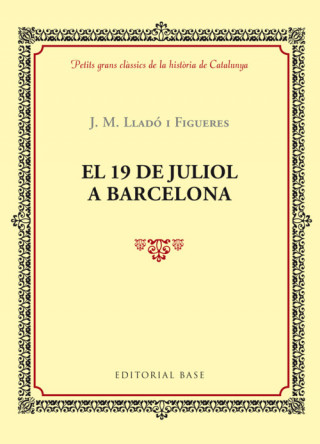 El 19 De Juliol A Barcelona