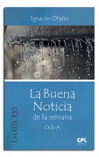 La Buena Noticia de la semana. Ciclo A
