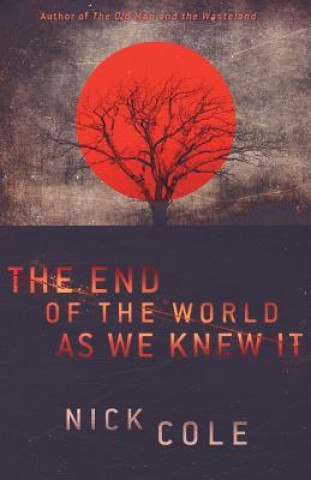 End of the World as We Knew It