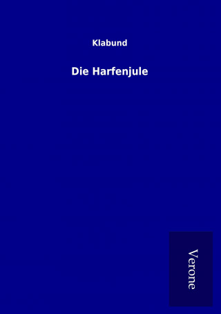 Die Harfenjule