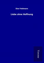 Liebe ohne Hoffnung