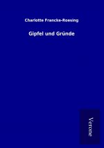 Gipfel und Gründe