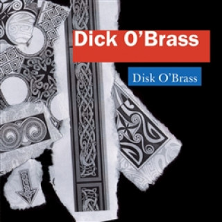 Dick O'Brass