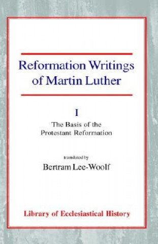 REFORMATION WRITINGS OF MARTIN