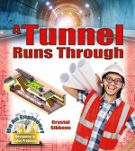 Tunnel Runs Through