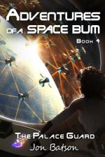 ADV OF A SPACE BUM IV