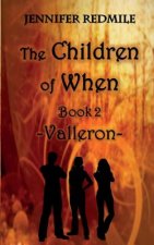 The Children of When Book 2