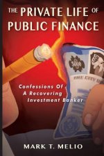 PRIVATE LIFE OF PUBLIC FINANCE