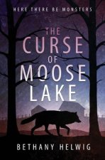 Curse of Moose Lake