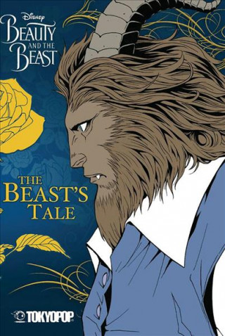 Disney Manga: Beauty and the Beast - Beast's Tale