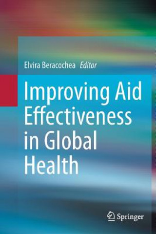 Improving Aid Effectiveness in Global Health