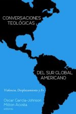 Conversaciones Teologicas del Sur Global Americano