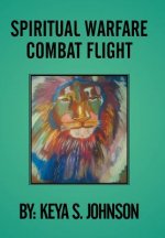 Spiritual Warfare Combat Flight