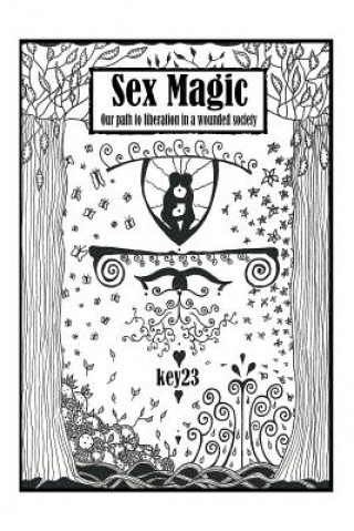 Sex Magic/ The guide