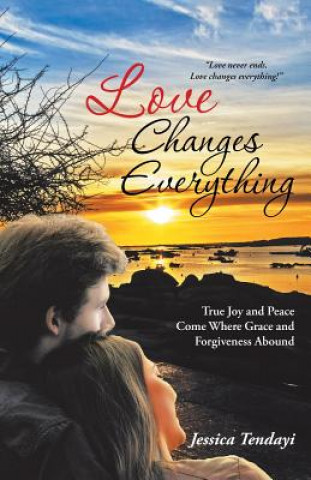 Love Changes Everything